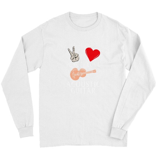 Guitarist Peace Love Acoustic Guitarists Music Instrumentals Guitar Long Sleeves