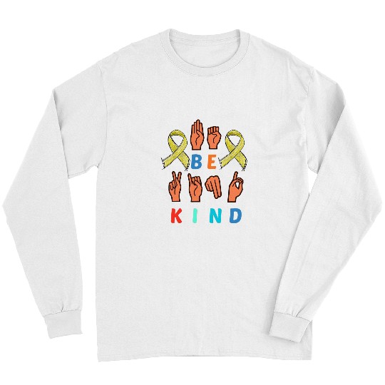 Be Kind I Survived So Can You Matter Men Women Boy Girl Love Long Sleeves