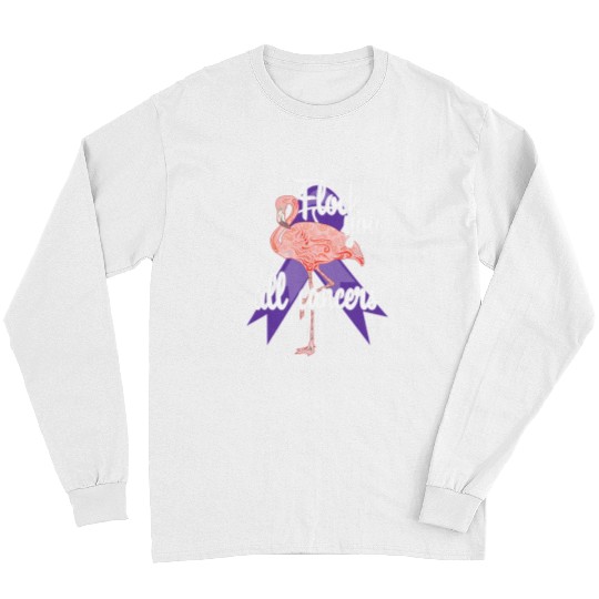 Pink Flamingo Flock You All Cancers Flamingo Survivor Warrior Lavender Flamingos Long Sleeves