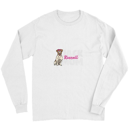 Dog Jack Russell Jack Russel Mom Jack Russell Terrier Mother Dog Long Sleeves