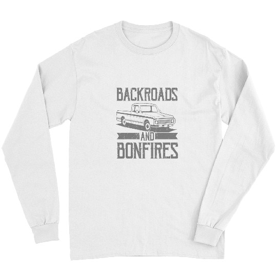 BACKROADS AND BONFIRES Square Body Truck Pickup Truck Offroa Long Sleeves