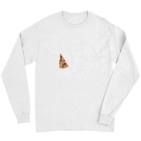 Dog Maltipoo Lover Pizza Funny Dog Mom Gift Long Sleeves