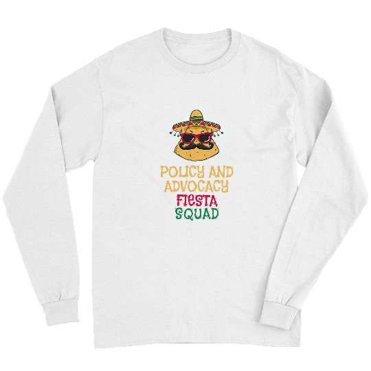 Policy and Advocacy Social Worker Cinco de Mayo Long Sleeves