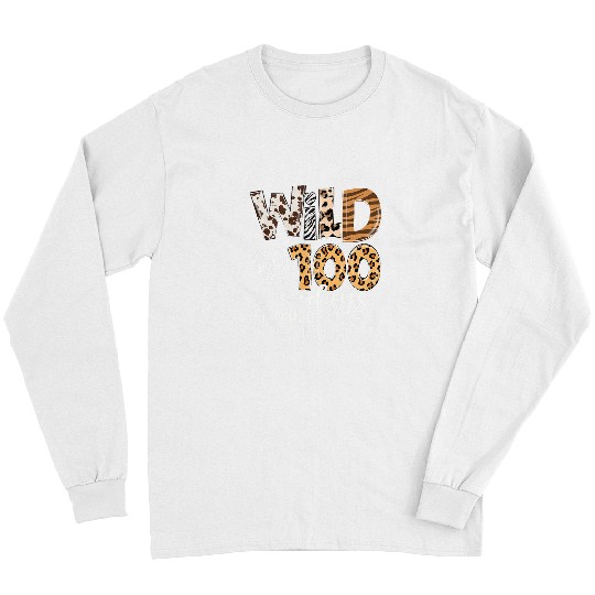 Wild About 100 Days Of School Animals Teacher Life Long Sleeves