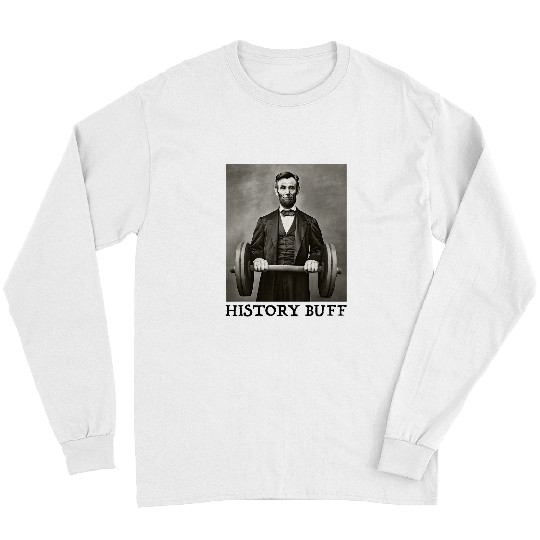 Funny Abraham Abe Lincoln History Buff Mens July 4th Long Sleeves
