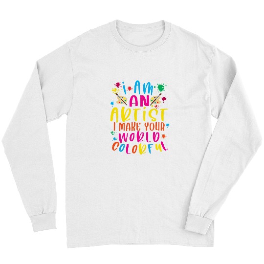 Artist Painting Painter Art Paint Art Teacher 8 Long Sleeves