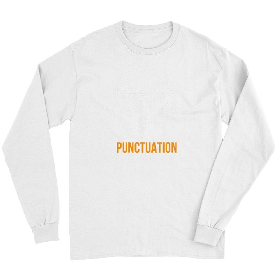 Halloween Lets Eat Kids Punctuation Saves Lives Long Sleeves