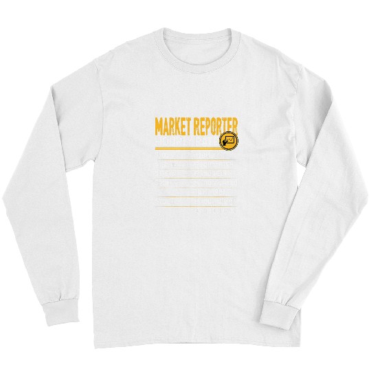 Funny Market Reporter Hourly Rate Business Journalist Long Sleeves