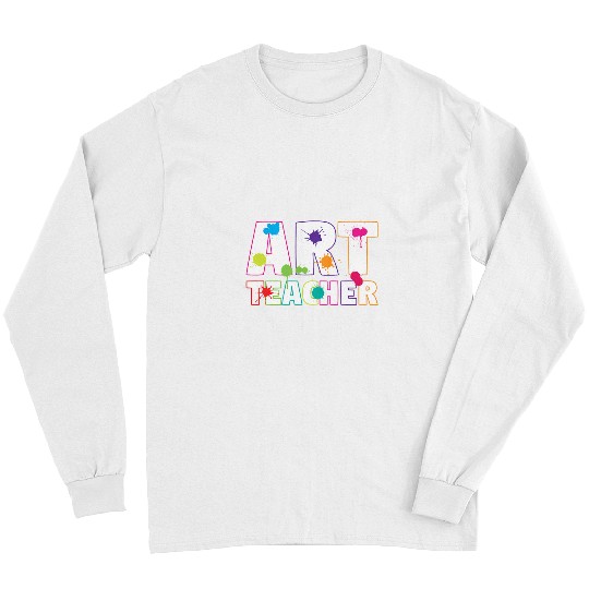 Art Teacher Art Gift For Art Teacher Long Sleeves