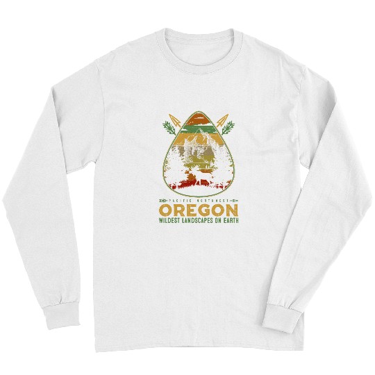 Hiking Hiker Oregon Wildest Landscapes On Earth Wandering Hiking 43 Hike Long Sleeves