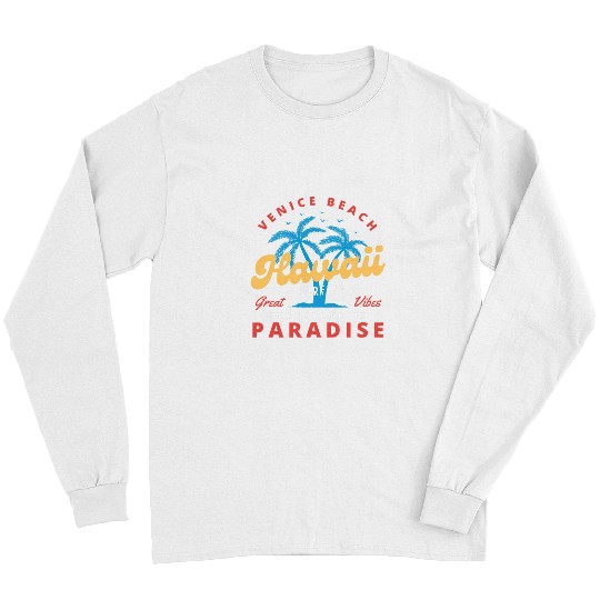 Surf Life Hawaii Surfing Paradise Venice Beach Island of Paradise Long Sleeves