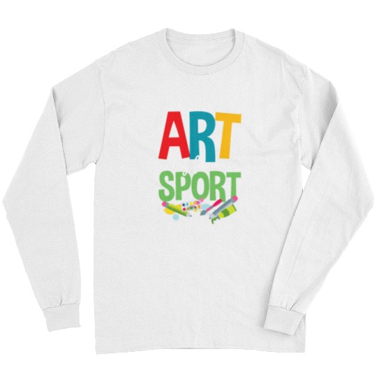 Art Is My Favorite Sport Artist Gifts Artsy Art Teacher Long Sleeves