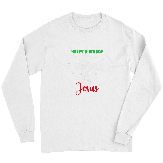 Christian xmass Christmas Happy Birthday Jesus Religious Christian Tees Christ Long Sleeves
