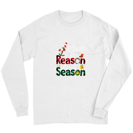 Christian Jesus is The Reason for The Season Christian Christmas 24 Bibble Jesus Christ Long Sleeves