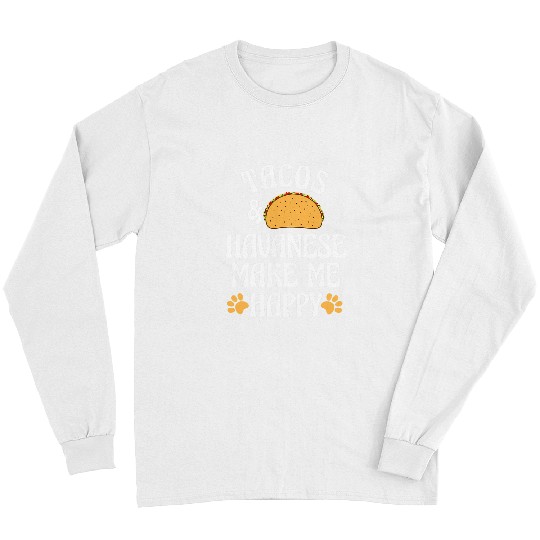 Dog Havanese Tacos and Havanese Are Happy Dog Lover Funny Pets Humor Long Sleeves