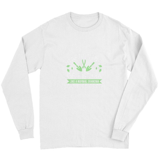 Gardening Design For Gardener Grandma Garden Grandmother Mom 2 Long Sleeves