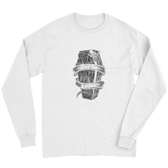 Get In Loser Coffin Occult Witchy Punk Goth Halloween Gothic 287 Long Sleeves