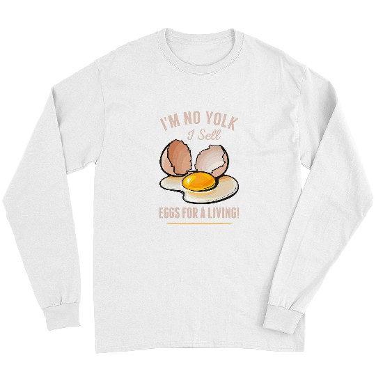 Chicken Lover Funny Egg dealers Chicken Eggs Lover Breeder Farmer Easter 23 Long Sleeves