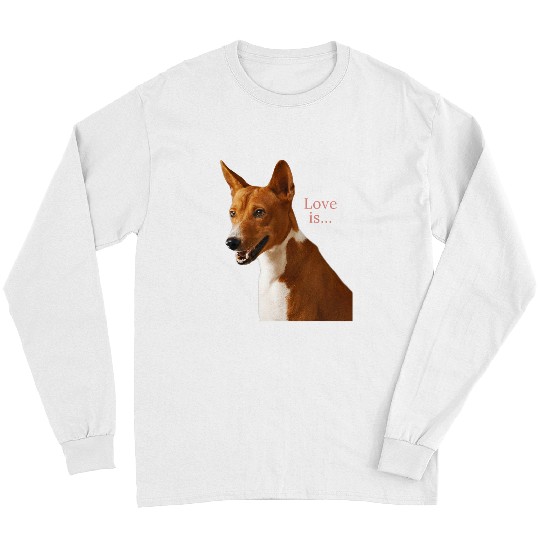 Dog Basenji Dog Mom Dad Love Puppy Cute Love is Tee Pet 6 Long Sleeves