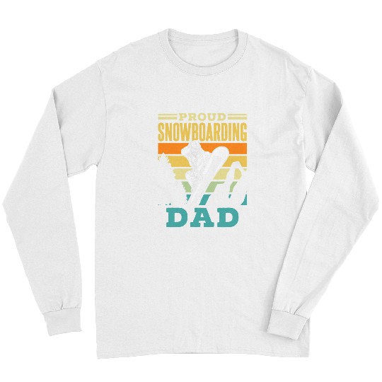 Skiing Ski Proud Snowboarding Dad Snowboard Father Snowboarder Daddy Long Sleeves