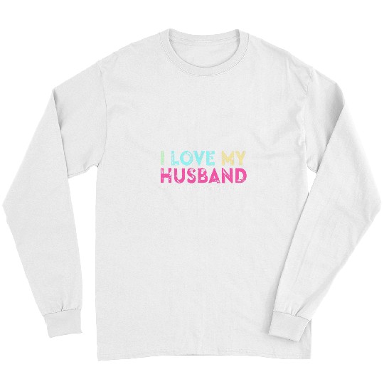 I Love My Husband But Sometimes I Wanna Square Up Funny 2 Long Sleeves