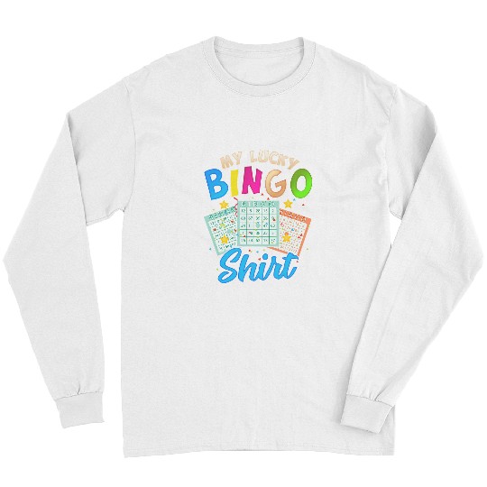 Funny Bingo Player Gift My Lucky Bingo Squad Art Design Long Sleeves