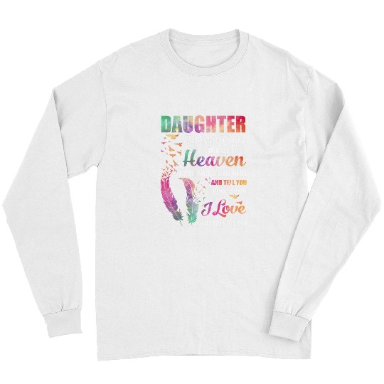 Climbing Climber My Daughter I Wish I Could Climb Up To Heaven Love Miss You Climb Long Sleeves