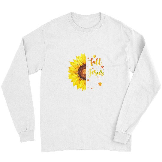 Christian Jesus Christ Faith Jesus Lovers Fall For Jesus He Never Leaves 196 Bible Verse Christ Long Sleeves