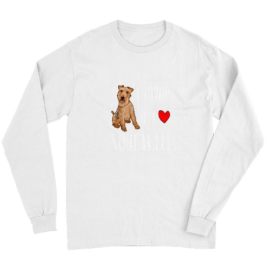 I Found My Soulmate Welsh Terrier Dog Lover bests Friend Gift Long Sleeves