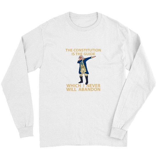 Funny President Art George Washington US Constitution Long Sleeves
