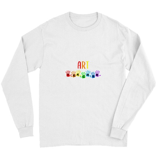 Back To School Art Teacher Handprints 1 Long Sleeves