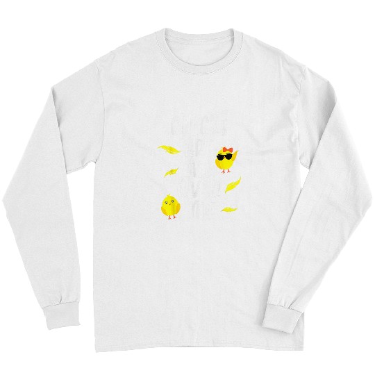Chicken Lover Chicks All Over Me Funny Chicken Babies Easter Day Long Sleeves