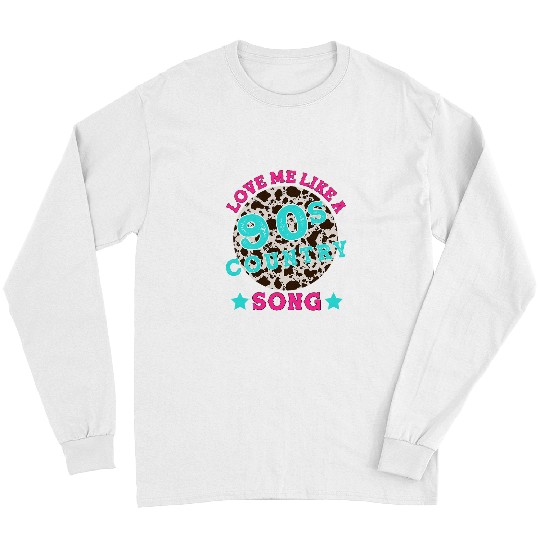 Country Music Festival Western Nashville Howdy Yeehaw 90s Long Sleeves