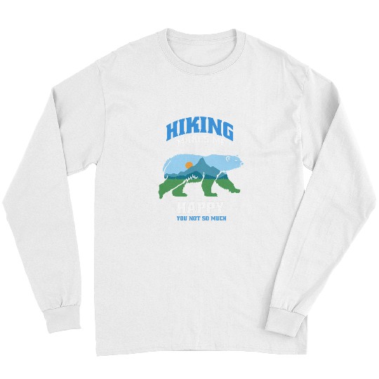 Funny Bear Retro Bear Nature Hiking Makes Me Happy Wildlife Animal Cute Bears Long Sleeves