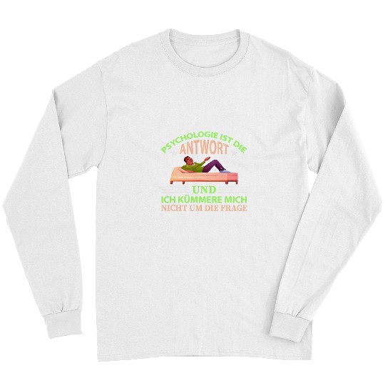 Psychology is the answer for a psychology student Long Sleeves