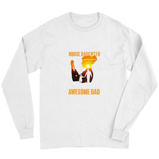 Nursing Mens Dad Of A nurses For Fathers Day Dad RN PACU nurses Daughter 3332 Long Sleeves