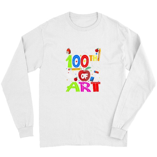 Happy 100th Day Of Art Teacher Or Student Long Sleeves