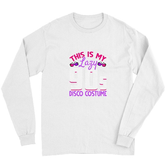 90s Retro Costume Party 1990s Disco Music Lover Nineties Long Sleeves