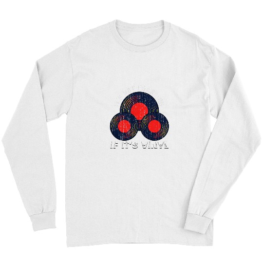 Funny Vinyl Musician Hoarder Record Music Lover Hoarding Long Sleeves