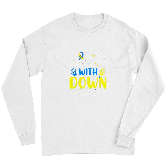 I Love My Daughter With Down Syndromes T21 Awareness Support Long Sleeves