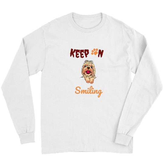 Cute Yorkie dog Illustration Keep On Smiling Lover Long Sleeves
