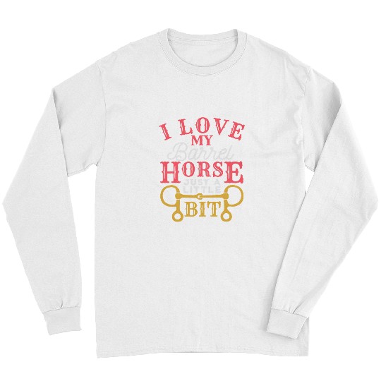 Love Barrel Horse Rodeo Cowgirls Horse Riding Barrel Racing Long Sleeves
