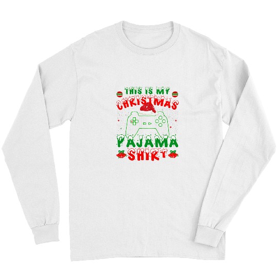 Game This is My Christmas Pajama Santa Hat Gamer Video Game Games 89 Long Sleeves