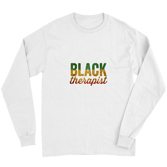 Dope Black Pride Afrocentric Melanin for a Black Therapist Long Sleeves