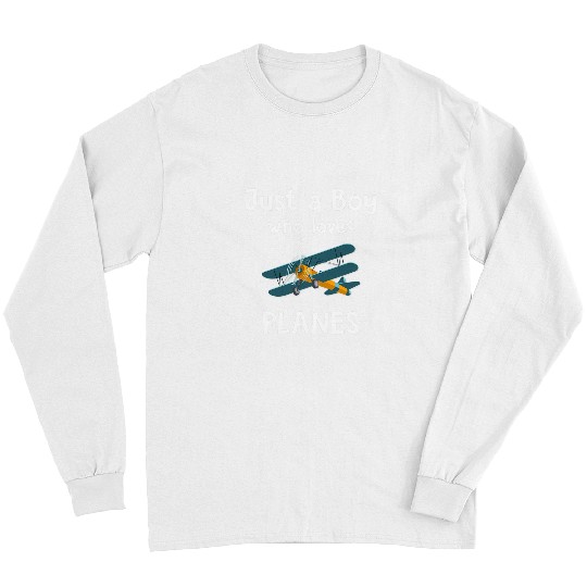 Just A Boy Who Loves Planes Tee Toddler Pilot Plane 1 Long Sleeves