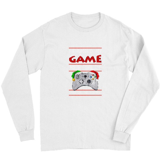 Game I Paused My Game To Be Here Christmas Ugly Sweater Gamer 306 Long Sleeves