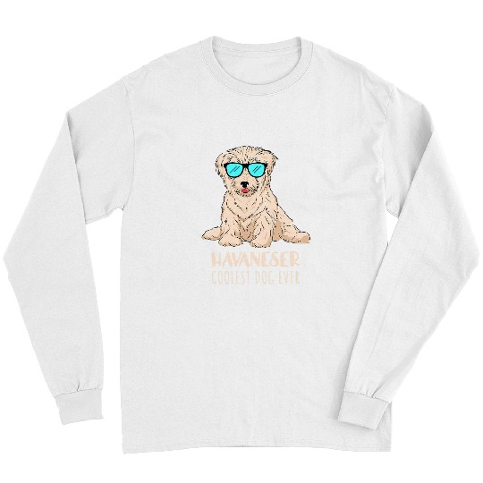 Dog Havanese Funny Havanese dog motif for dog lovers with sense of humor Long Sleeves
