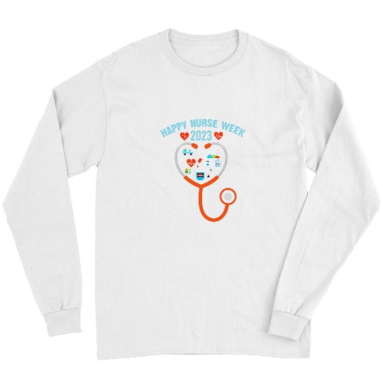 Happy nurses Week May 612 Women Men Girl Boy Student Long Sleeves