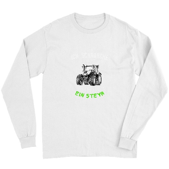 Tractor driving Steyr Austria Truck Agriculture Tractor Gift Idea Te 2 Long Sleeves