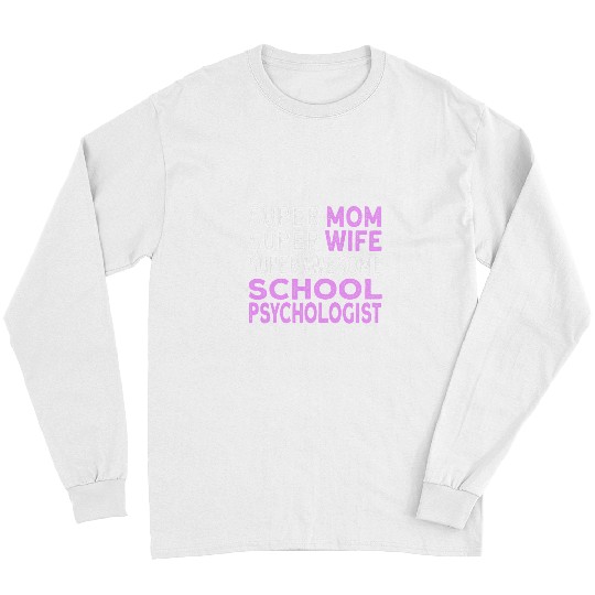 Mom Wife School Psychologist 2 Long Sleeves